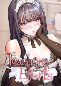 The Teachers’ Efforts